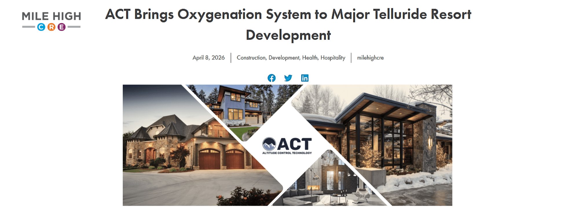 ACT featured in Mile High CRE: oxygenation system for a major Telluride resort development